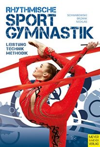 Baixar Rhythmische Sportgymnastik: Leistung – Technik – Methodik (German Edition) pdf, epub, eBook