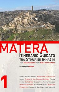 Baixar Matera – Itinerario Guidato tra Storia ed Immagini: n.1 pdf, epub, eBook