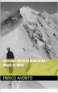 Baixar Racconti brevi di montagna e anche di mare (Italian Edition) pdf, epub, eBook