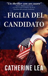 Baixar La figlia del candidato (Italian Edition) pdf, epub, eBook