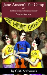 Baixar Jane Austen’s Fat Camp or (for the more pretentious reader) Vicissitudes (English Edition) pdf, epub, eBook