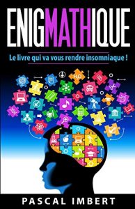 Baixar Enigmathique: Le livre qui va vous rendre insomniaque ! (French Edition) pdf, epub, eBook