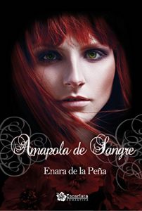 Baixar Amapola de sangre (Spanish Edition) pdf, epub, eBook