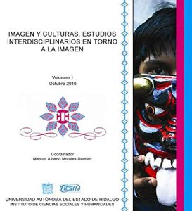 Baixar Imagen y Culturas. Estudios Interdisciplinarios en torno a la imagen (Spanish Edition) pdf, epub, eBook