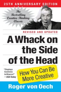 Baixar A Whack on the Side of the Head: How You Can Be More Creative (English Edition) pdf, epub, eBook