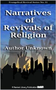 Baixar Narratives of Revivals of Religion (Evangelical Revivals Book 11) (English Edition) pdf, epub, eBook