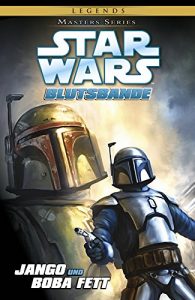Baixar Star Wars, Masters 15 – Jango und Boba Fett –  Blutsbande (Star Wars – Masters) pdf, epub, eBook