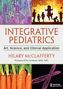 Baixar Integrative Pediatrics: Art, Science, and Clinical Application pdf, epub, eBook