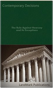 Baixar The Rule Against Hearsay and Its Exceptions (Litigator Series) (English Edition) pdf, epub, eBook