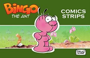 Baixar Bingo the  Ant Comics strips (Bingo The Ant Strips Book 1) (English Edition) pdf, epub, eBook
