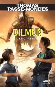 Baixar Thomas Passe-Mondes : Dilmun: Tome 7 – Saga Fantasy pdf, epub, eBook