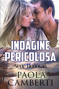 Baixar Indagine Pericolosa: Serie Donovan (Italian Edition) pdf, epub, eBook