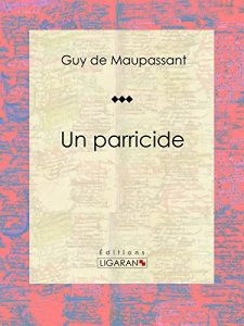 Baixar Un parricide: Nouvelle (French Edition) pdf, epub, eBook