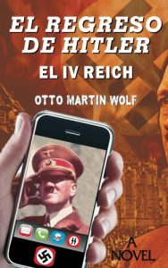Baixar El Regreso de Hitler : El IV Reich (Spanish Edition) pdf, epub, eBook