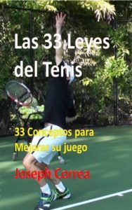 Baixar Las 33 Leyes del Tenis: 33 Conceptos para Mejorar su juego (Spanish Edition) pdf, epub, eBook