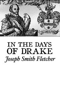 Baixar In the Days of Drake ( Annotated ) (English Edition) pdf, epub, eBook