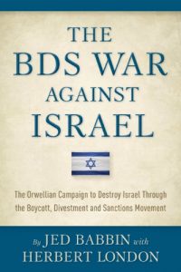 Baixar The BDS War Against Israel: The Orwellian Campaign to Destroy Israel Through the Boycott, Divestment and Sanctions Movement (English Edition) pdf, epub, eBook