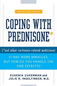 Baixar Coping with Prednisone,  Revised and Updated: (*and Other Cortisone-Related Medicines) pdf, epub, eBook
