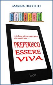 Baixar PREFERISCO ESSERE VIVA (Italian Edition) pdf, epub, eBook