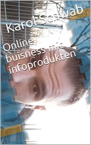 Baixar Online buisness mit infoprodukten: Der Weg ist das Ziel  (German Edition) pdf, epub, eBook