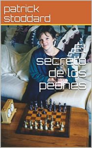 Baixar the secret of the pawns/El secreto de los peones (Spanish Edition) pdf, epub, eBook