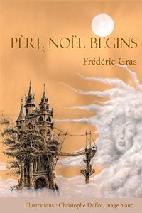 Baixar Pere Noel begins (French Edition) pdf, epub, eBook