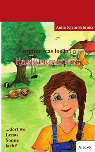 Baixar Inmer was los in Kastanienbrunn: … dort wo Lenas Sonne lacht! (German Edition) pdf, epub, eBook