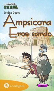 Baixar Ampsicora: Eroe sardo: 41 (Il Trenino verde) pdf, epub, eBook