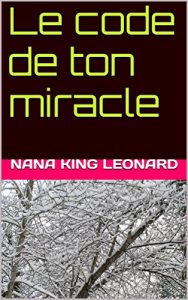Baixar Le code de ton miracle (French Edition) pdf, epub, eBook