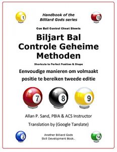 Baixar Biljart Bal Controle Geheime Methoden: Eenvoudige manieren om volmaakt positie te bereiken tweede editie (Dutch Edition) pdf, epub, eBook