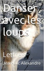 Baixar Danser avec les loups: Lettres (French Edition) pdf, epub, eBook