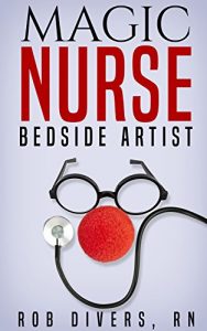 Baixar Magic Nurse – Bedside Artist (English Edition) pdf, epub, eBook