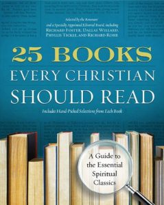 Baixar 25 Books Every Christian Should Read: A Guide to the Essential Spiritual Classics (A Renovare Resource) pdf, epub, eBook