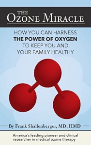 Baixar The Ozone Miracle: How you can harness the power of oxygen to keep you and your family healthy (English Edition) pdf, epub, eBook