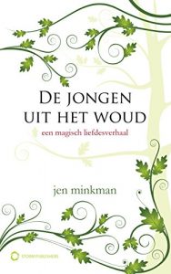 Baixar De jongen uit het woud: Een magisch liefdesverhaal (Dutch Edition) pdf, epub, eBook