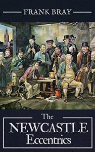 Baixar The Newcastle Eccentrics: A dark tale of a Georgian town (English Edition) pdf, epub, eBook