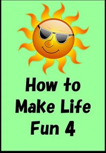 Baixar How to make life fun and good 4 (Japanese Edition) pdf, epub, eBook