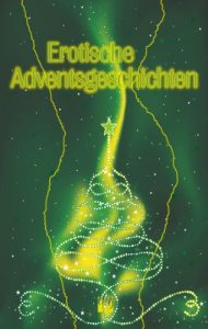 Baixar Erotische Adventsgeschichten (German Edition) pdf, epub, eBook