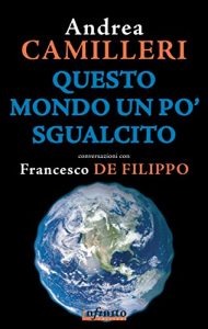Baixar Questo mondo un po sgualcito (GrandAngolo) pdf, epub, eBook