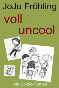 Baixar voll uncool: ein Comic-Roman (German Edition) pdf, epub, eBook
