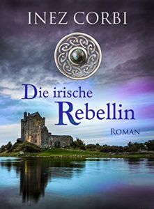 Baixar Die irische Rebellin (German Edition) pdf, epub, eBook