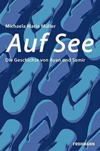 Baixar Auf See: Die Geschichte von Ayan und Samir pdf, epub, eBook