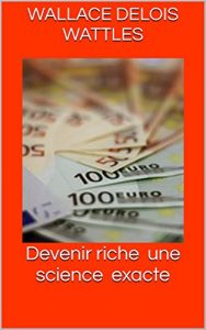 Baixar Devenir riche une science exacte (French Edition) pdf, epub, eBook
