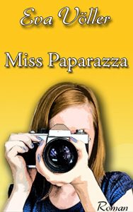 Baixar Miss Paparazza (German Edition) pdf, epub, eBook