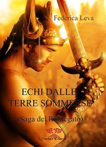 Baixar Echi dalle Terre Sommerse: La Saga del Rinnegato pdf, epub, eBook