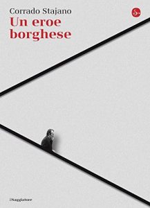 Baixar Un eroe borghese (La cultura) pdf, epub, eBook