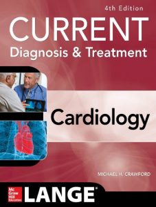 Baixar Current Diagnosis and Treatment Cardiology, Fourth Edition (LANGE CURRENT Series) pdf, epub, eBook