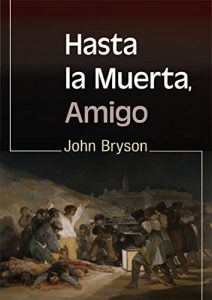 Baixar Hasta la Muerta, Amigo (Spanish Edition) pdf, epub, eBook