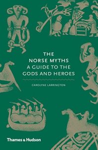 Baixar The Norse Myths: A Guide to the Gods and Heroes pdf, epub, eBook