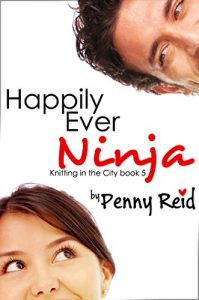 Baixar Happily Ever Ninja (Knitting in the City Book 5) (English Edition) pdf, epub, eBook